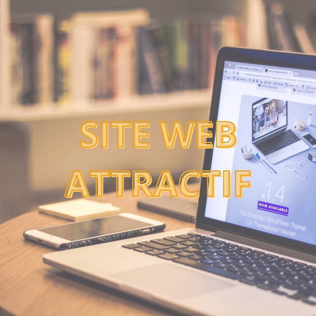 Astuces pour rendre votre site web attractif