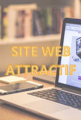 Astuces pour rendre votre site web attractif