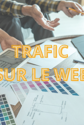 Astuces pour générer du trafic sur le web