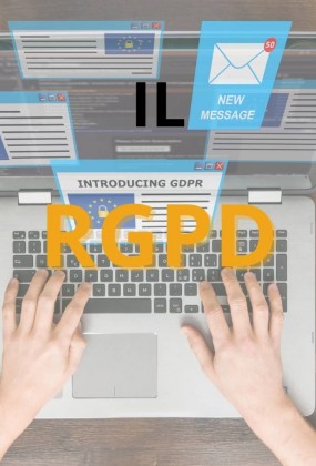 La mise en vigueur du RGPD