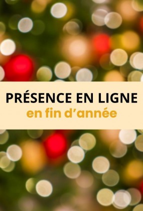 Préparez votre présence en ligne pour les fêtes de fin d'année : le guide pour maximiser votre succès