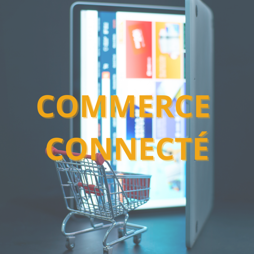 Le commerce connecté